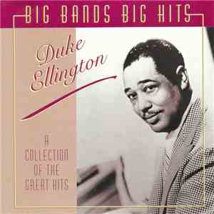 Duke Ellington - Big Bands, Big Hits mp3 album