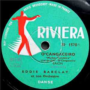 Eddie Barclay Et Son Orchestre - O'cangaceiro / Quelque Part... Sur La Terre mp3 album