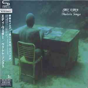Eddie Vedder - Ukulele Songs mp3 album