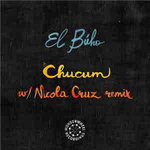 El Búho - Chucum mp3 album