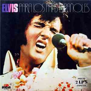 Elvis - Para Los Fans Españoles mp3 album