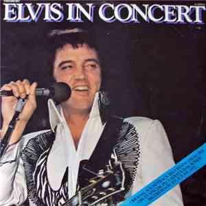 Elvis Presley - Elvis In Concert mp3 album