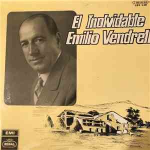 Emilio Vendrell - El Inolvidable Emilio Vendrell mp3 album