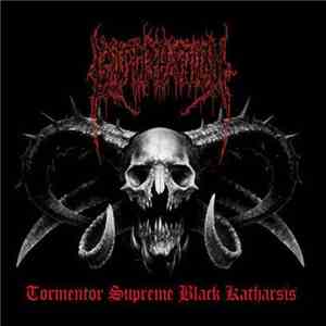 Extirpation - Tormentor Supreme Black Katharsis mp3 album