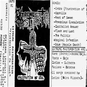 Extreme Masturbation - Frustration Of Soul mp3 album