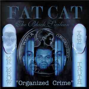 Fat Cat  - Organized Crime mp3 album