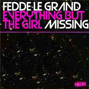 Fedde Le Grand / Everything But The Girl - Missing mp3 album