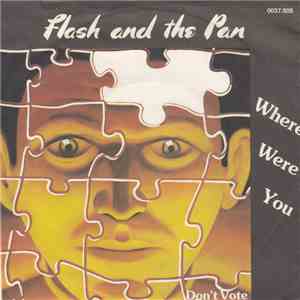 Flash And The Pan - Where Were You mp3 album