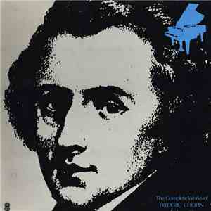Frederic Chopin - The Complete Works Of Frederic Chopin Volume 10 mp3 album