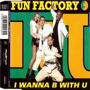 Fun Factory - I Wanna B With U mp3 album