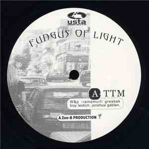 Fungus Of Light - TTM / Boob mp3 album