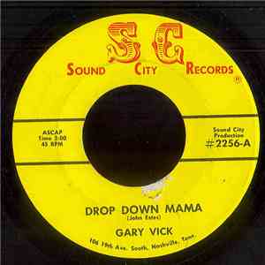 Gary Vick - Drop Down Mama/ Aycock Park mp3 album