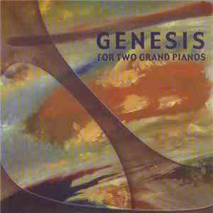 Genesis For Two Grand Pianos - Genesis For Two Grand Pianos mp3 album