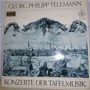 Georg Philipp Telemann - Konzerte Der Tafelmusik mp3 album