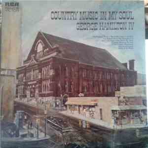 George Hamilton IV - Country Music In My Soul mp3 album