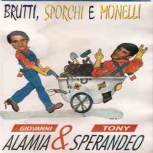 Giovanni Alamia & Tony Sperandeo - Brutti, Sporchi E Monelli mp3 album
