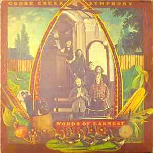 Goose Creek Symphony - Words Of Earnest mp3 album