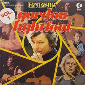Gordon Lightfoot - Fantastic (Vol. 1) mp3 album