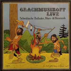 Grachmusikoff - Grachmusikoff Live - Schwäbische Balladen, Blues- & Blasmusik mp3 album