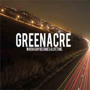 Greenacre - When A Day Becomes A Lifetime mp3 album