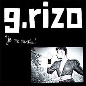 G.Rizo - Je Me Mentis mp3 album