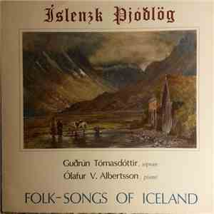 Guðrún Tómasdóttir, Ólafur Vignir Albertsson - Íslenzk Þjóðlög - Folk-Songs Of Iceland mp3 album