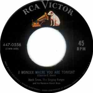 Hank Snow - I Wonder Where You Are Tonight mp3 album