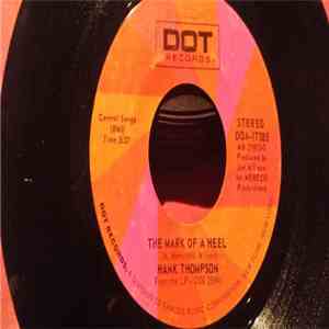 Hank Thompson - The Mark Of A Heel / Promise Her Anything mp3 album