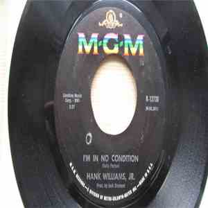 Hank Williams Jr. - I'm In No Condition / I'm Gonna Break Your Heart mp3 album