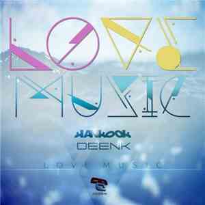 Hankook & Deenk - Love Music mp3 album