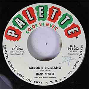 Hans George And His Silver Strings - Melodie Siciliano / Mariandl mp3 album