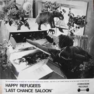 Happy Refugees - Last Chance Saloon mp3 album
