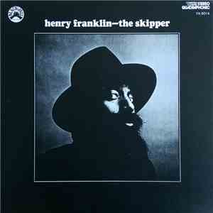 Henry Franklin - The Skipper mp3 album