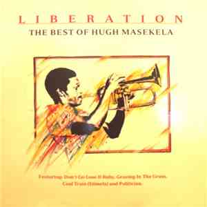 Hugh Masekela - Liberation - The Best Of Hugh Masekela mp3 album