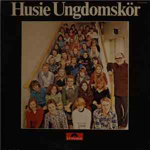 Husie Ungdomskör - Husie Ungdomskör mp3 album