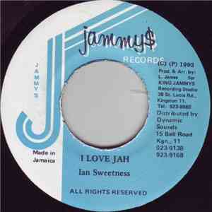 Ian Sweetness - I Love Jah mp3 album