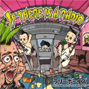 ラリーボーイズ - If There Is A Radio mp3 album