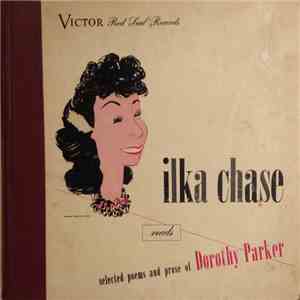 Ilka Chase - Ilka Chase Reads Selected Poems And Prose Of Dorothy Fields mp3 album