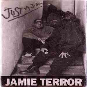 Jamie Terror - Just A Jigga / Jigga Hoe mp3 album