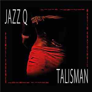 Jazz Q - Talisman mp3 album