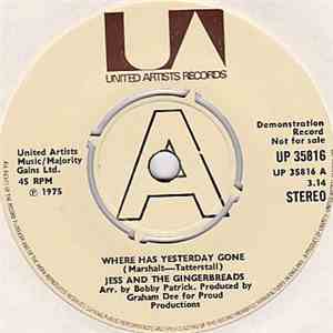 Jess And The Gingerbreads - Where Has Yesterday Gone mp3 album
