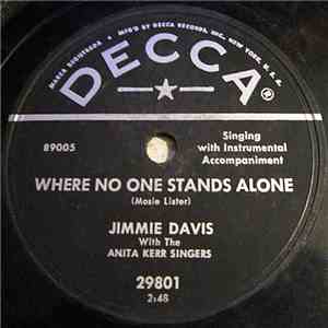 Jimmie Davis With The Anita Kerr Singers - Where No One Stands Alone / My Lord Will Lead Me Home mp3 album
