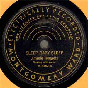 Jimmie Rodgers - Sleep Baby Sleep / The Soldier's Sweetheart mp3 album
