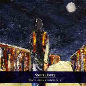 Jimmy Aldridge & Sid Goldsmith - Night Hours mp3 album