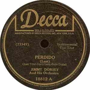 Jimmy Dorsey And His Orchestra / Jimmy Dorsey And His Jammers - Perdido (Lost) / J. D's Jump mp3 album