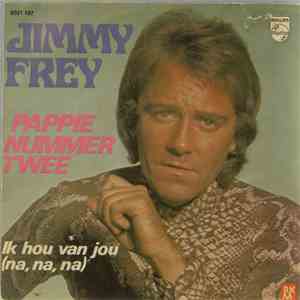 Jimmy Frey - Pappie Nummer Twee / Ik Hou Van Jou mp3 album