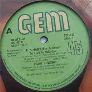 Jimmy Lindsay - It's Hard (For A Dread To Live In Babylon) mp3 album
