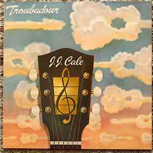 J.J. Cale - Troubadour mp3 album