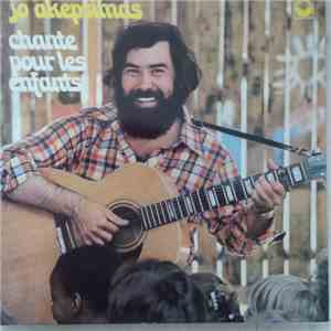 Jo Akepsimas - Chante Pour Les Enfants mp3 album
