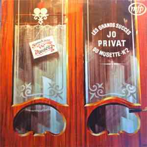 Jo Privat - Les Grands Succes Du Musette N° 2 mp3 album